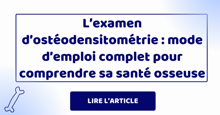 Ostéodensitométrie : Mode d'emploi Ostéodensitométrie : Mode d'emploi